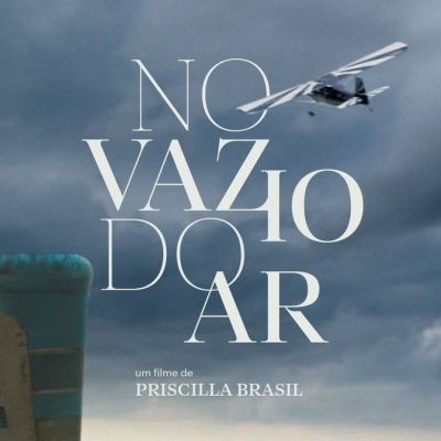 “No Vazio do Ar”, de Priscilla Brasil, terá estréia no Cine Líbero Luxardo