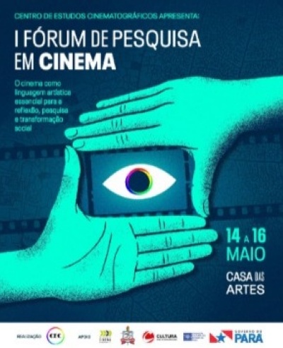 Casa das Artes recebe o I Fórum de Pesquisa em Cinema realizado pelo Centro de Estudos Cinematográficos (CEC).
